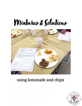Preview of Mixtures and Solutions Experiment using lemonade and chips