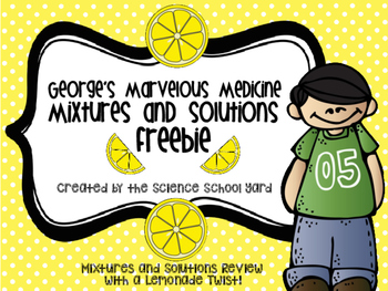 Preview of Mixtures and Solutions...George's Marvelous Medicine Science Fun