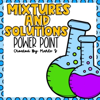 Preview of Mixtures and Solutions  PowerPoint