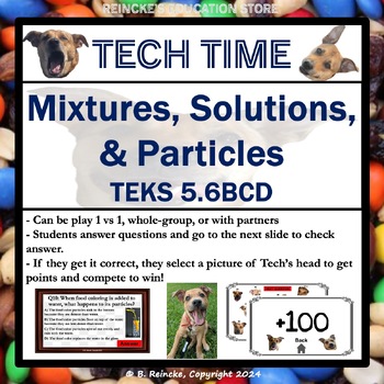 Preview of Mixtures and Solutions Tech Time 5.5BC (INTERACTIVE REVIEW GAME!)