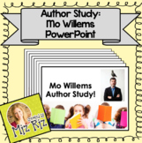 Mo Willems Author Study PowerPoint