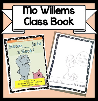 Preview of Mo Willems Class Book!  "We Are In A Book!"