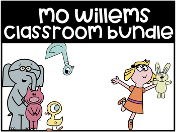 Preview of Mo Willems Classroom Bundle