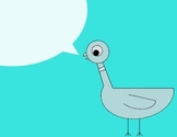 Mo Willems Pigeon with Speech Bubble