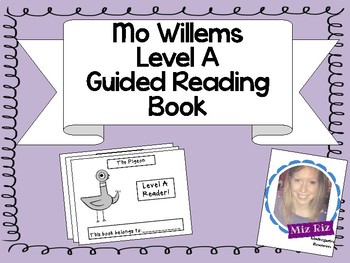 Preview of Mo Willems Themed Guided Reading Level A Book!
