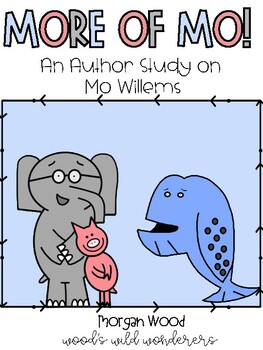 Preview of Mo Willems Unit/Supplemental Resource for HMH Module 4 Week 2