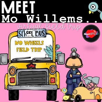 Preview of Mo Willems Virtual Field Trip - Distance Learning - STEAM Integrated