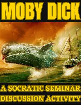 Preview of Moby Dick: A Socratic Seminar Discussion Activity