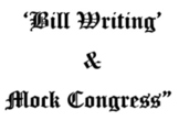 Mock Congress:  How a Bill Becomes a Law  (Bill-Writing Pa