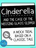 Mock Trial: Cinderella and the Case of the Missing Glass Slipper