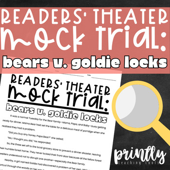 Preview of Mock Trial Readers' Theater | Bears V. Goldie Locks | Google Classroom