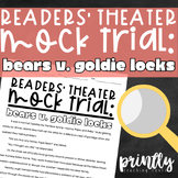 Mock Trial Readers' Theater | Bears V. Goldie Locks | Goog