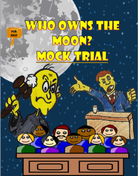 Preview of Mock Trial:  Who owns the Moon?