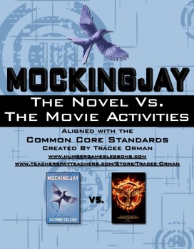 Preview of Mockingjay Book vs. Movie Activities - Common Core