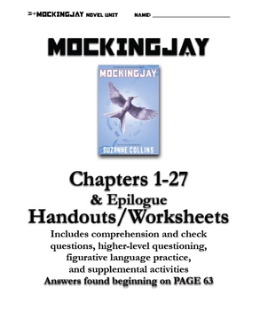 Preview of Mockingjay Chapters 1-27 Questions, Handouts, Teacher's Guide