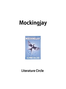 Preview of Mockingjay Literature Circle with Common Core Standards