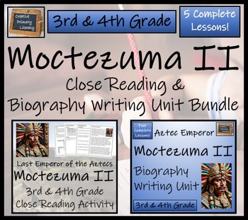 Preview of Moctezuma II Close Reading & Biography Bundle | 3rd Grade & 4th Grade