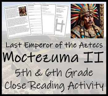 Preview of Moctezuma II Close Reading Comprehension Activity | 5th Grade & 6th Grade
