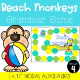 L.4.1.C Beach Monkeys- Modal Auxiliaries- Language- Grammar Game