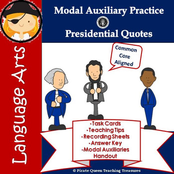 Preview of Modal Auxiliary Practice – Presidential Quotes/CCSS Aligned