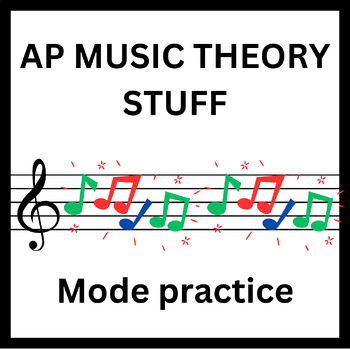 Preview of AP Music Theory - Mode Practice Worksheet