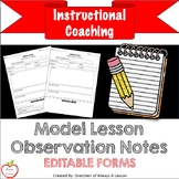 Instructional Coaching: Model Lesson Observation Notes [Editable]