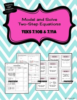 Preview of Model and Solve 2-Step EQUATIONS LESSON - TEKS 7.11A & 7.10B