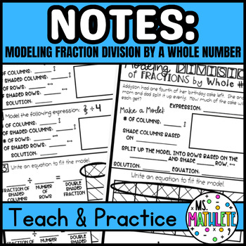 Preview of NOTES:  Modeling Division of Fractions by Whole Numbers