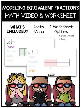 Preview of 4.NF.1: Modeling Equivalent Fractions Math Video and Worksheet