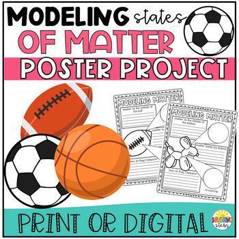 Preview of Modeling States of Matter Poster Project {NGSS 5-PS1-1 Aligned}