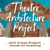 Modeling Project: Global & Historical Stages in Theatre Ar