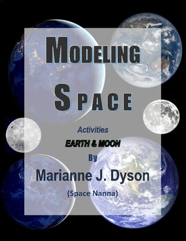 Preview of Modeling Space Activities Book 1: Earth & Moon