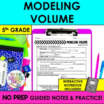 Preview of Modeling Volume Notes & Practice | + Interactive Notebook Pages