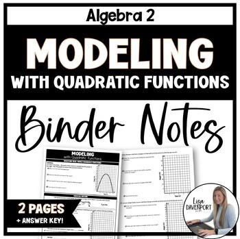 modeling with quadratic functions algebra 2 homework