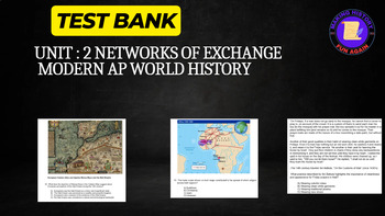 Preview of Modern AP World History Unit 2: Networks of Exchange Test Bank