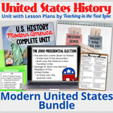 Modern America Unit and Activities - US History - 21st Cen