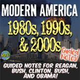 Modern America 1980s, 90s, 2000s PowerPoint and Notes Activity
