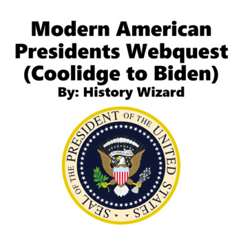 Preview of Modern American Presidents Webquest (Coolidge to Biden)