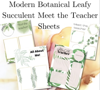 Preview of Modern Botanical Leaf Succulent Classroom Meet the Teacher Sheets