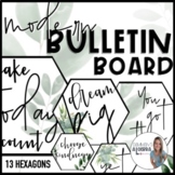 Modern Classroom inspirational Bulletin Board - hexagon de