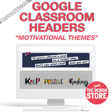 Motivational Sayings and Positive Reinforcement Google Cla