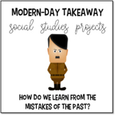 Modern-Day Takeaway Social Studies Project Bundle (Middle,