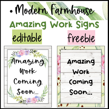 Preview of Modern Farmhouse Amazing Work Coming Soon Signs Class Decor ⎮Editable⎮Freebie