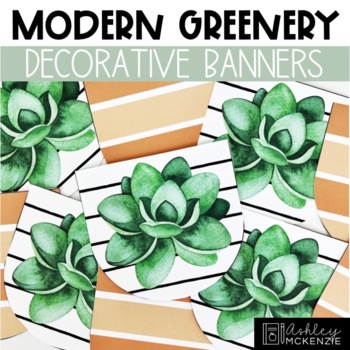 Modern Greenery Classroom Decor | Decorative Banners - Editable!