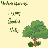Modern Marvels Logging Tech Guided Notes for Ecology of Su