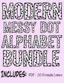 Modern Messy Dot Alphabet Bundle FREE Bulletin Board Letters- Printable PDF