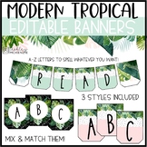 Modern Tropical Classroom Decor | Editable Banners