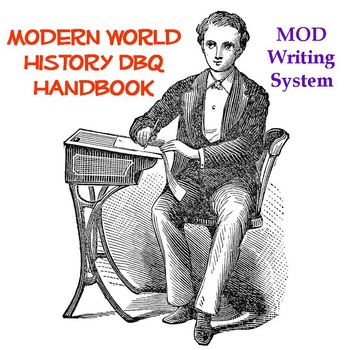 Preview of Modern World History DBQ Handbook (MOD Writing System)