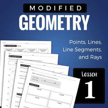 Preview of Modified Geometry Lesson 1: Points, Lines, Segments, Rays