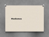 Modismos/ Idioms (In Spanish)